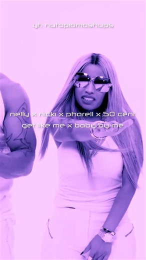 get like me x baby by me [mashup] - nelly/nicki/pharrell/50 cent #shorts