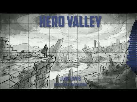 Hero Valley | Luke Davis Music
