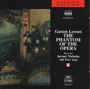 Jeremy Nicholas, Peter Yapp - Gaston Leroux The Phantom Of The Opera