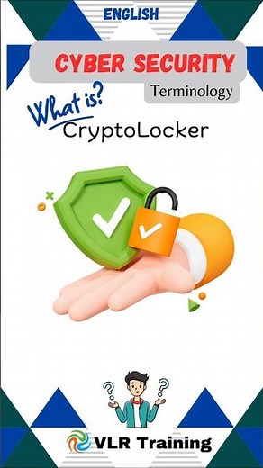 What is CryptoLocker? cyber security terminology#vlrtraining #education #cybersecurity #cryptolocker