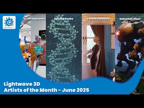 A look back at the Lightwave 3D Artists of the Month for June 2025