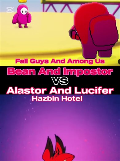 #FallGuys and #amongus #VS #alastor and #lucifer #hazbinhotel #battle #vsbattle #parati #foryou #paratii #paratiiiiiiiiiiiiiiiiiiiiiiiiiiiiiii #fyyyyyyyyyyyyyyyy #CapCut