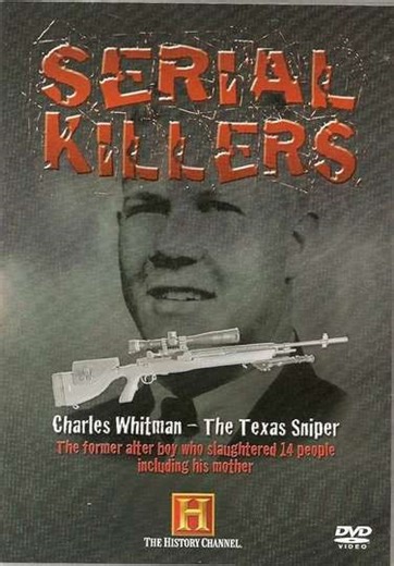 Serial Killers: Charles Whitman - Movie