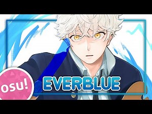 [osu!] Blue Period OP | EVERBLUE - Omoinotake