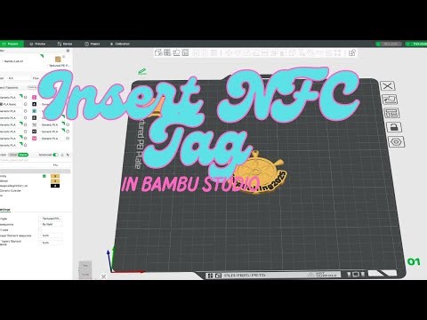 Pt 2 Learn to insert nfc tag modifier into project in Bambu studio