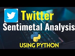 NLP Projects | Twitter Sentiment Analysis using Python | Sentiment Analysis Using Python Library