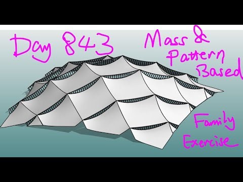 Revit Exercise (Day 843) - Mass & Pattern Based Family Exercise