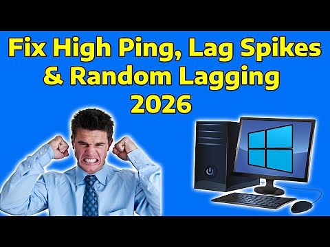 FIX High Ping, Lag Spikes & Random Lagging in Windows 11/10 (2026 NEW)