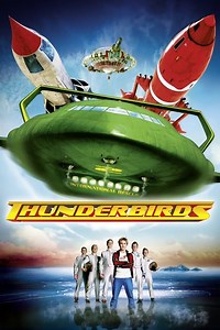 Stream Thunderbirds (2004): Find it on Netflix, Prime Video, Hulu & more