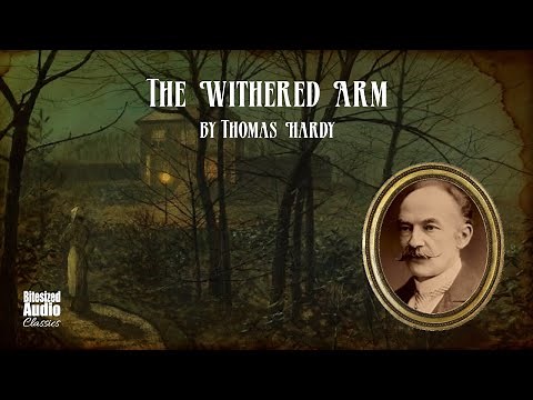The Withered Arm | Thomas Hardy | A Bitesized Audiobook