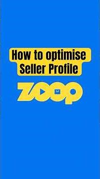 How to Increase Visibility on Zoop App | Seller Profile Optimization Tips