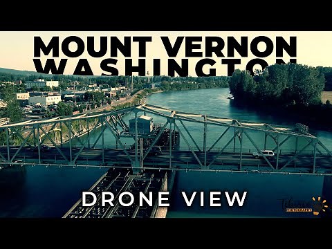 Mount Vernon, WA - Drone View - Enjoy Pacific Northwest