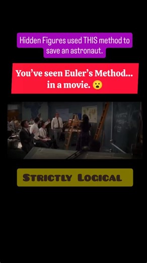 Euler’s Method in real life—no textbooks needed. Share with a math or space nerd 🚀 #Hidden Figures #EulersMethod #NumericalMethods #MathInMovies #NASAHistory AppliedMathematics STEMLearning ScienceExplained SpaceMath StrictlyLogical | Strictly Logical