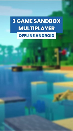 Best Multiplayer Sandbox Games for Android
