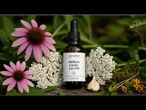 🌿 Mullein & Garlic Ear Oil: Natural Relief for Ear Discomfort! 👂