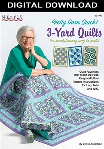 Pretty Darn Quick 3-Yard Quilts - Downloadable Pattern Book
