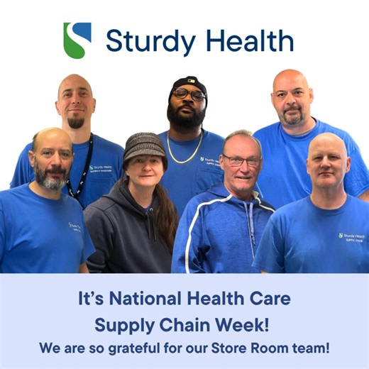 During the week of October 6-12, we’re celebrating National Health Care Supply Chain Week! At Sturdy Health, we recognize the excellence of the teams involved in our supply chain. They are key to ensuring that our providers have the necessary supplies to deliver timely and effective care. Join us in appreciating these dedicated employees who work tirelessly to keep things running smoothly. | Sturdy Health