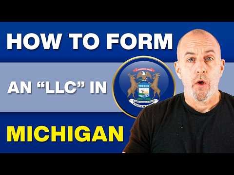 Michigan LLC | How to Set Up an LLC in Michigan (Simple Step-by-Step Guidance)