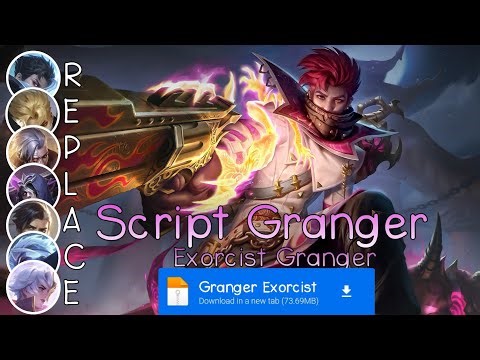 Script Skin Granger Exorcist No Password | Full Effect Voice | Patch Terbaru