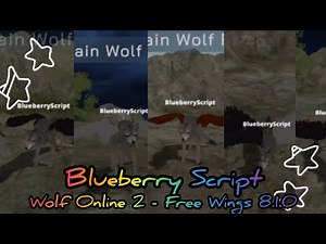 Wolf Online 2 - Blueberry Script 8.1.0 Free Wings Easy [LINK]