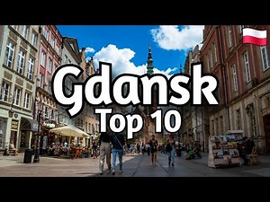 Gdansk, Poland 🇵🇱 Travel Guide: 10 MUST VISIT Places in Gdansk