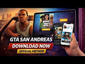 How to Download GTA San Andreas on PC, Android, or iPhone (Official Method)