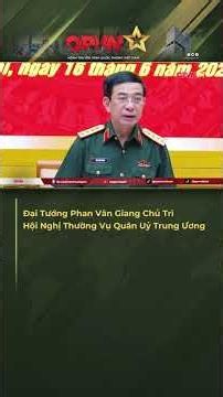 General Phan Van Giang Presides Over the Meeting of the Standing Committee of the Central Militar...