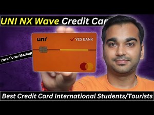 UNI NX Wave Credit Card: Features, Benefits - Best credit card with zero forex markup
