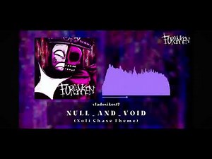 Noli new chase theme (credits to vlad) NULL AND VOID