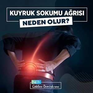 Kuyruk Sokumu Ağrısı Neden Olur? Koksiks Kırığı Tedavisi Ankara