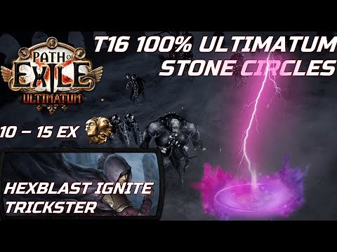 3.14 T16 100% Ultimatum Hexblast Ignite Trickster POE BUILD