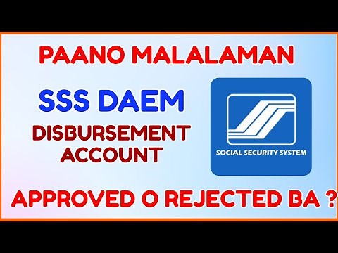Paano Malalaman kung Approved o Rejected ang SSS Disbursement Enrollment