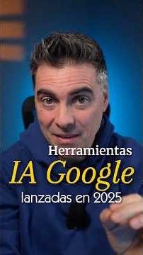 Google recopila sus mejores herramientas IA para profes de 2025 📚🤖