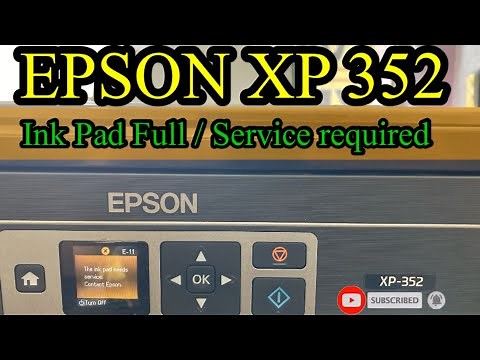 EPSON XP 352 | Ink Pad Full | Service Required | HOW TO RESET