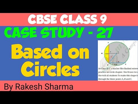 Class 9 case study based Questions on Circles | case study based on Circles | cbse class 9 maths 🔥🔥🔥