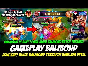 GAMEPLAY BALMOND BUFF❗ CARA MAIN BALMOND PATCH TERBARU & BUILD BALMOND TERSAKIT ❗TUTORIAL BALMOND ML