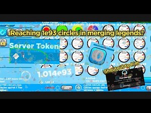 I REACHED 1e93 CIRCLES IN MERGING LEGENDS! (shoutout to ‪@Yourubergor‬