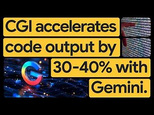 New Way Now: CGI modernizes 30 years of code with Gemini Code Assist and Gemini CLI