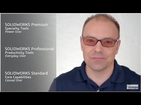 Differences between SOLIDWORKS Standard, Professional, and Premium 3D CAD configurations