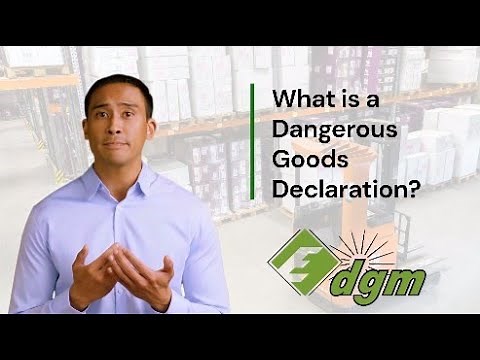 What is a Dangerous Goods Declaration?