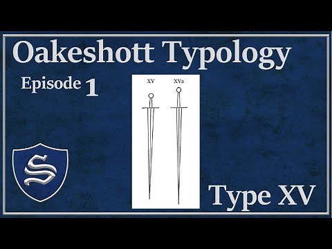 Sterling Armory Oakeshott Typology! Ep 1 - Type XV