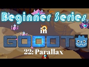 Godot Beginner Tutorial 22: Parallax
