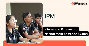 Idioms and Phrases for Management Entrance Exams 2026