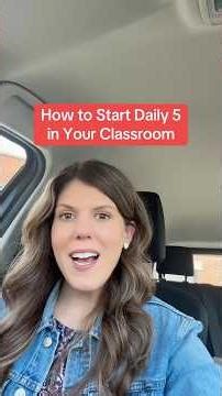 How To Start Daily 5 In Your Classroom (Simple Step-By-Step Guide)