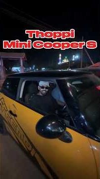 Thoppi Mini Cooper S 💥📈 #thoppi #mrzthoppi #trending #mrzthoppilive #thoppilive #mrzgang #shorts