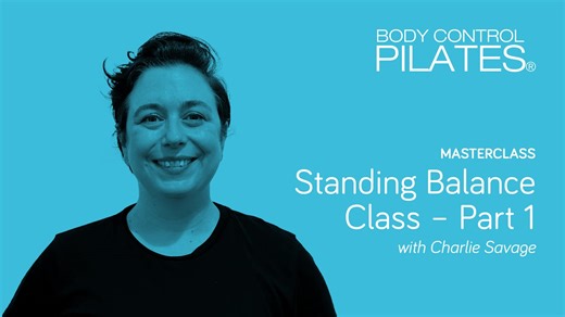 Masterclass: Standing Balance Class - Part 1 with Charlie Savage