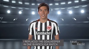 1.1K views · 42 reactions | Makoto Hasebe as a goalkeeper - really? True or false? Head to trueorfalse.bundesliga.com to test your Bundesliga Official knowledge! #BLTrueOrFalse | Eintracht Frankfurt | Facebook