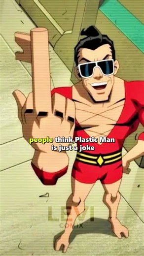 Why the Justice League Fears Plastic Man: An Unexpected Hero