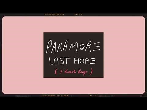 Paramore - Last Hope (Live) Audio || 1 hour loop