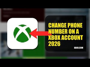 How To Change Phone Number On A Xbox Account 2026 (QUICK FIX)